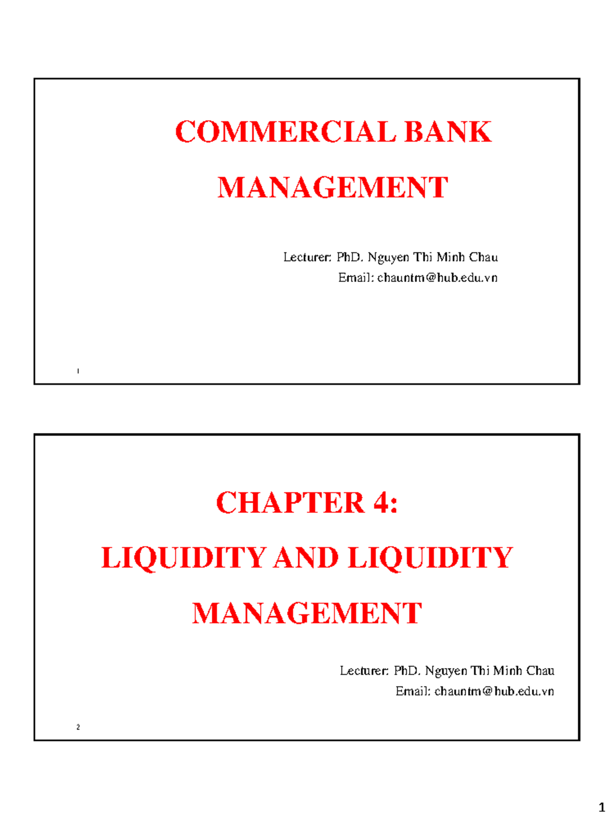 COMMERCIAL BANK MANAGEMENT C4: LIQUIDITY & MANAGEMENT STRATEGIES - Studocu
