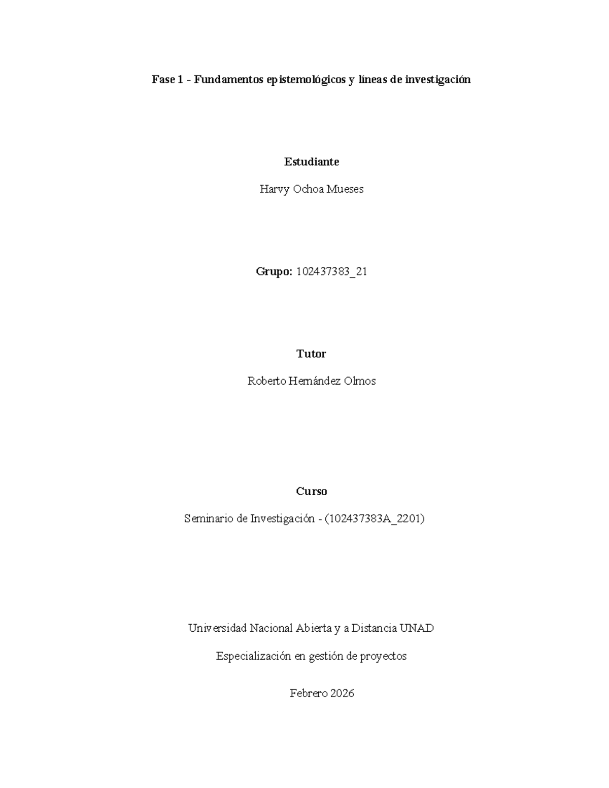 Fase 1: Fundamentos Epistemológicos y Líneas de Investigación en Gestión de - Document Preview