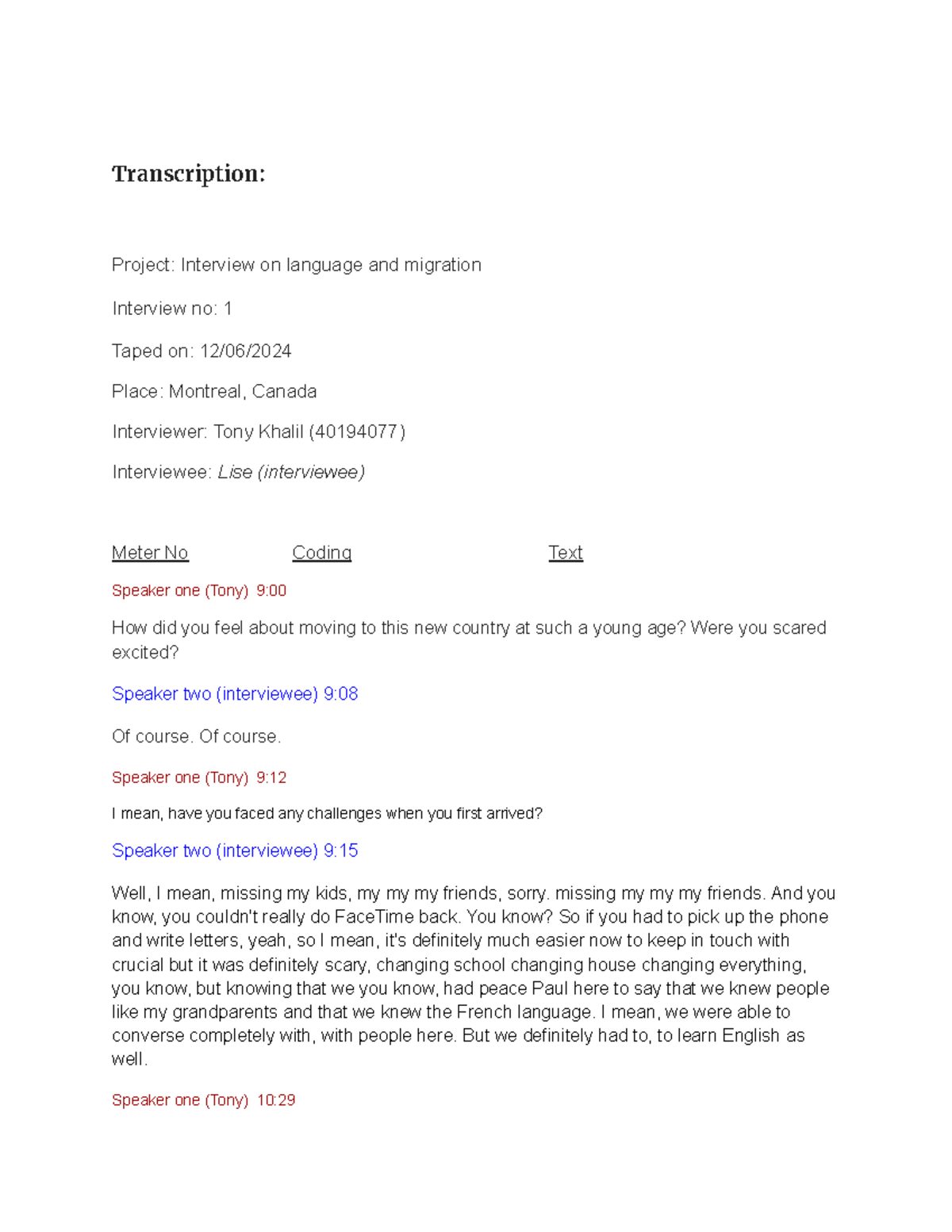 Language and migration - Transcription: Project: Interview on language ...