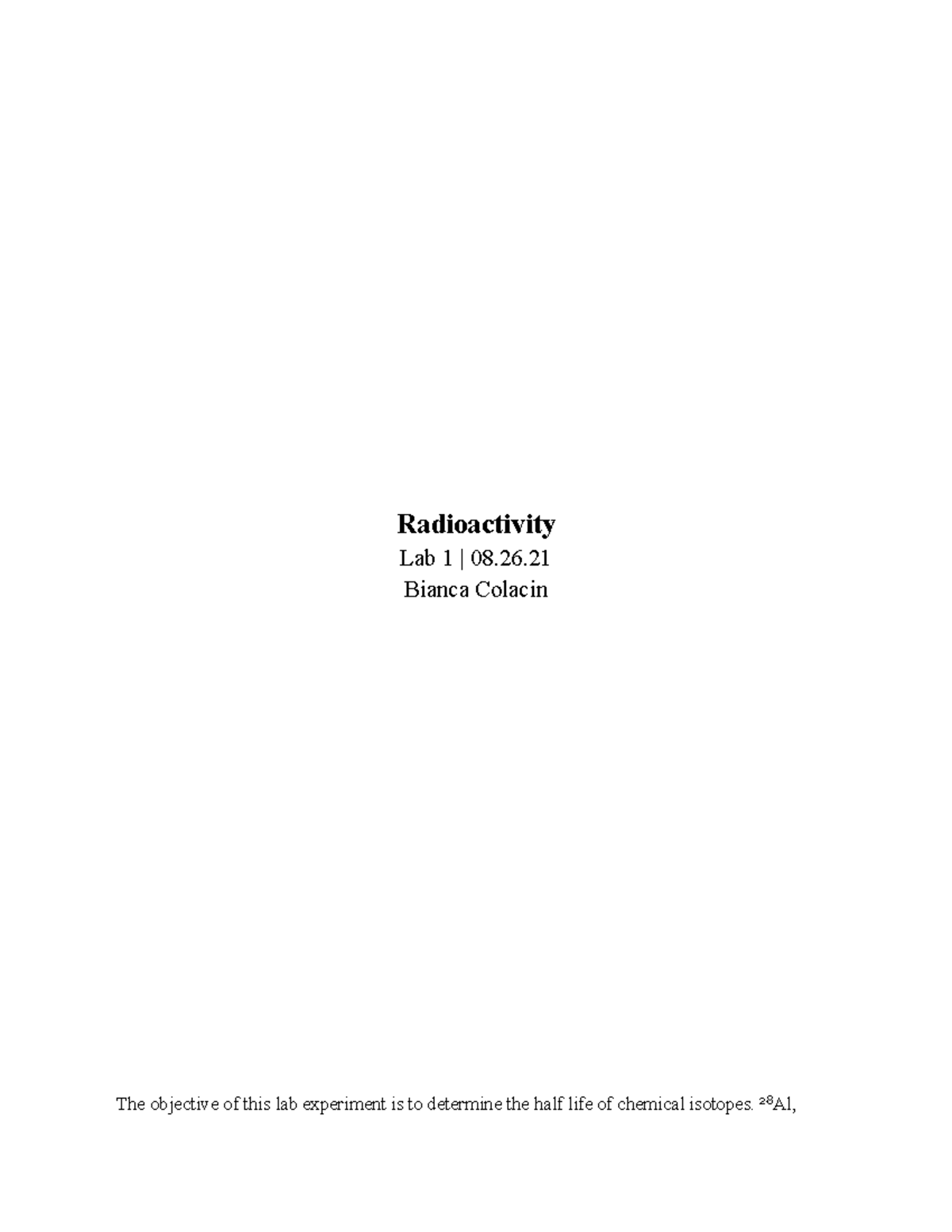 Radioactivity Lab Report - Determining Half-Life of Isotopes - Studocu
