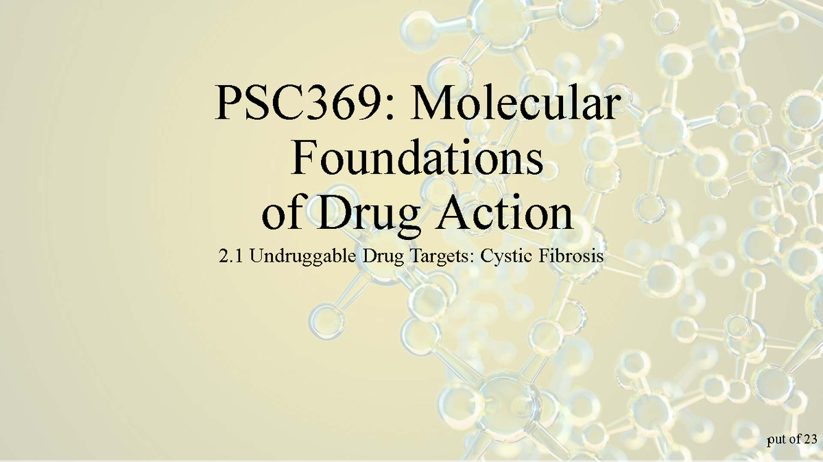 PSC369: CFTR Modulators and Drug Targets in Cystic Fibrosis - Studocu