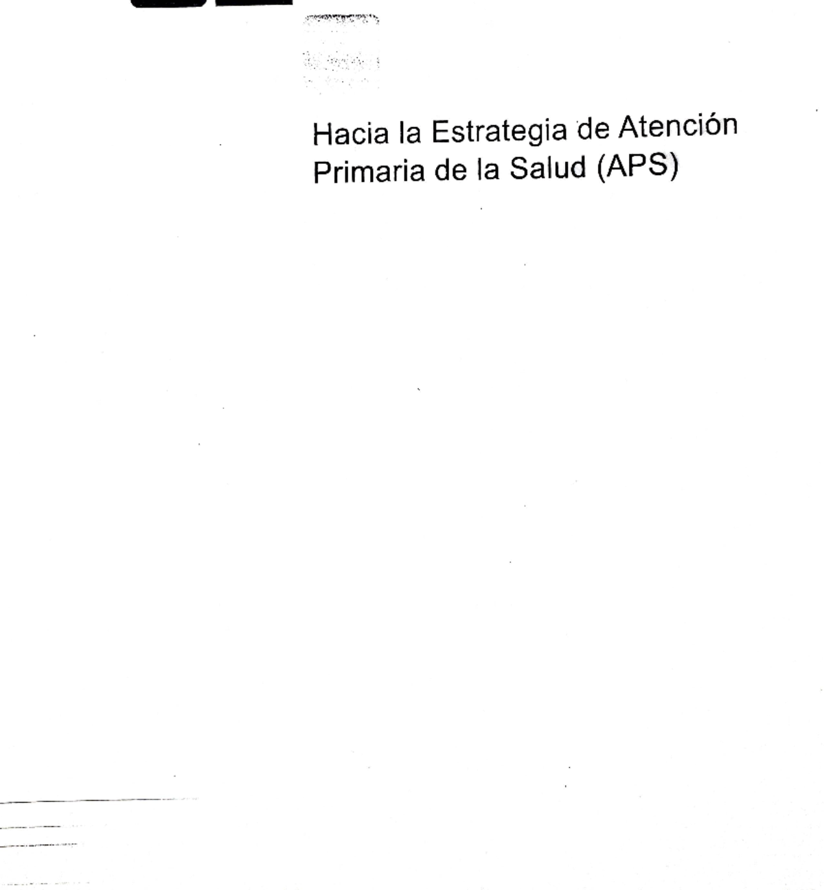 APS - APS - Hacia la Estrategia de Atención Primaria de la Salud (APS ...