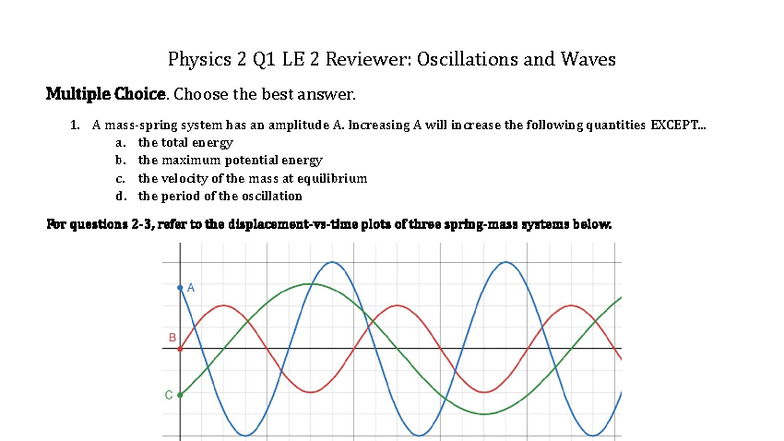 Physics 2 Q1 LE 2 Reviewer: Oscillations & Waves MC Questions - Studocu