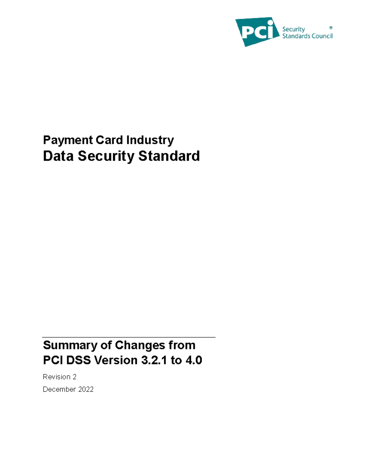 PCI DSS v3.2.1 to v4.0 Changes Summary r2 - Dec 2022 Update - Studocu