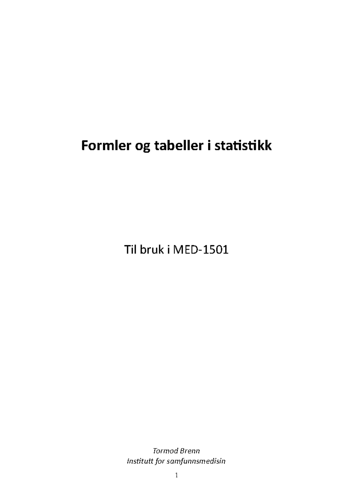 Formler og tabeller i statistikk - MED-1501 - Studynotes 2020 - Studocu