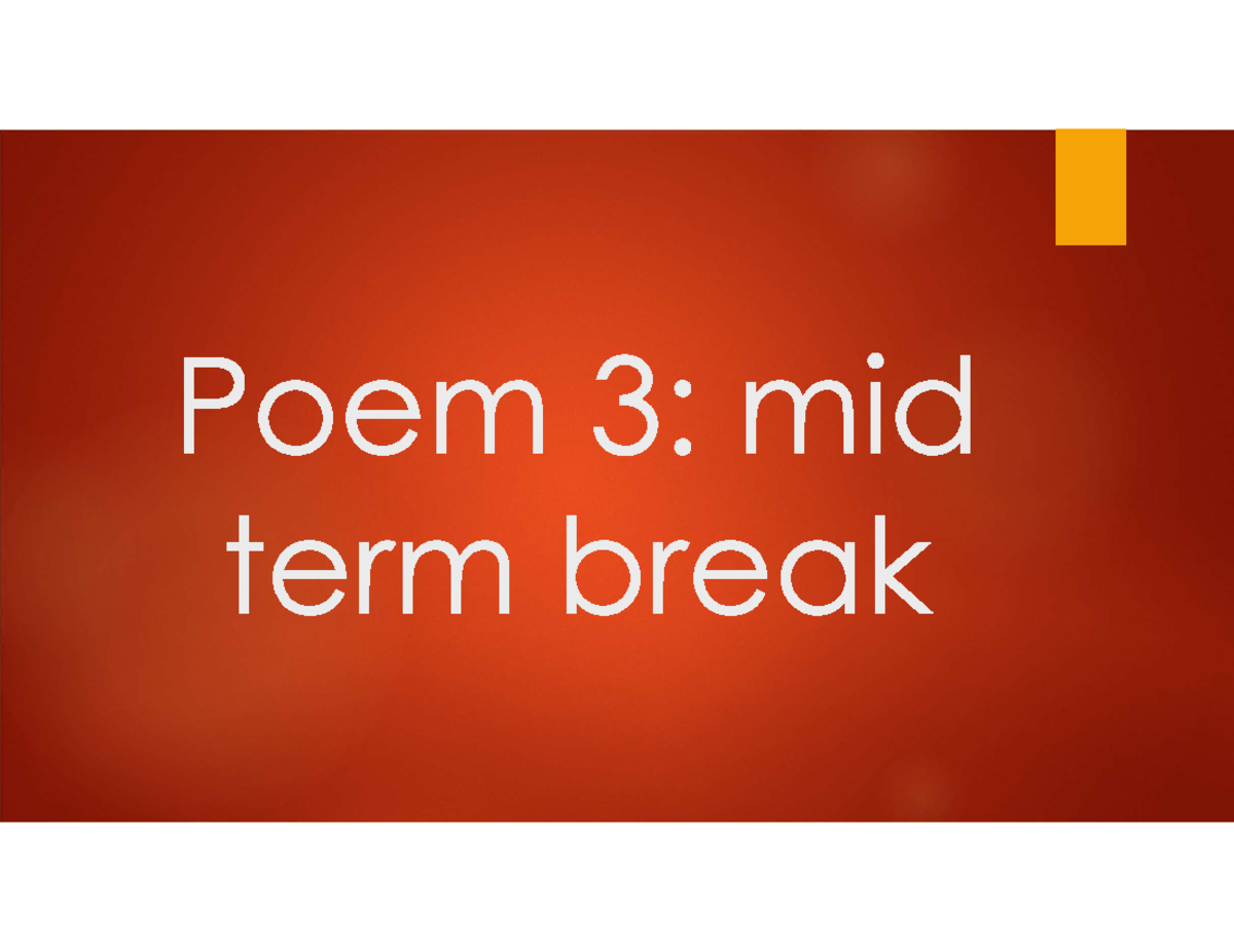 POEM 3 MID-TERM: Analyzing Seamus Heaney's 