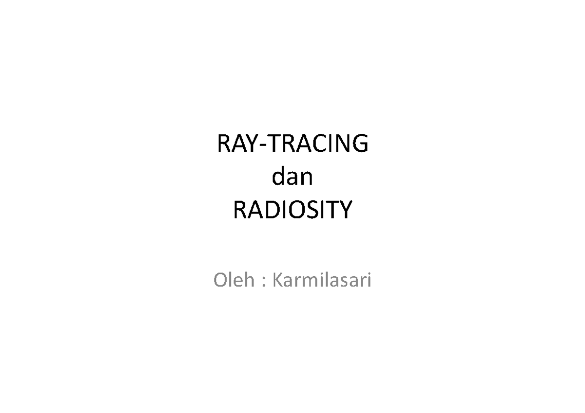 Exploring Ray Tracing and Radiosity Techniques in Graphics (CS101 ...