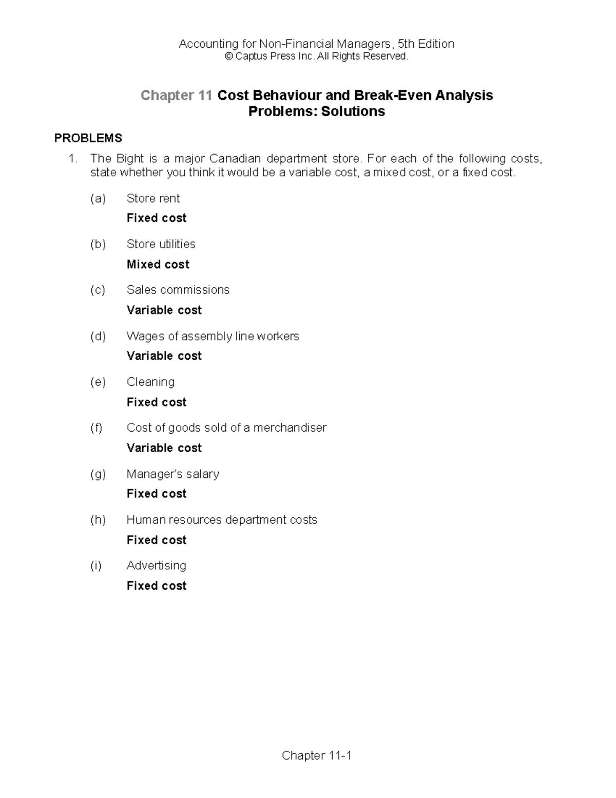 Ch 11 Solutions: Cost Behaviour & Analysis Problems - ACCT 101 - Studocu