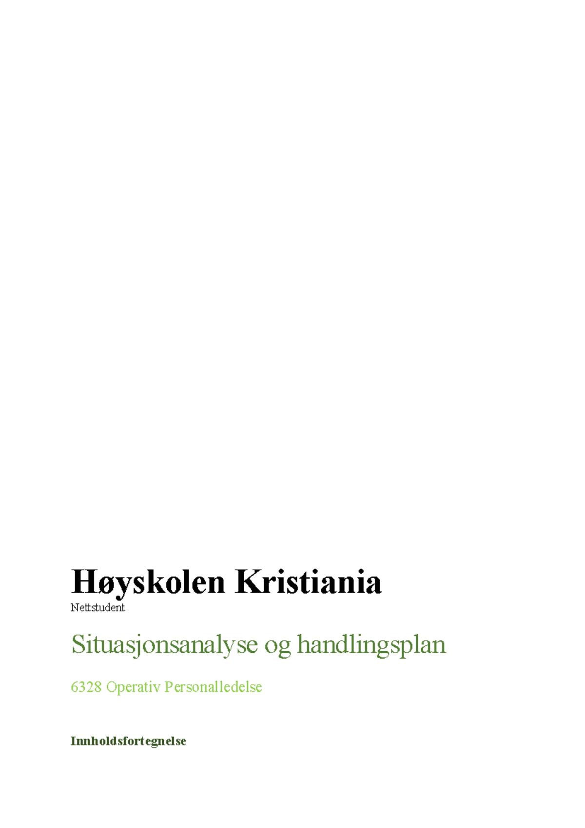 Situasjonsanalyse og Handlingsplan for Operativ Personalledelse 6328 ...