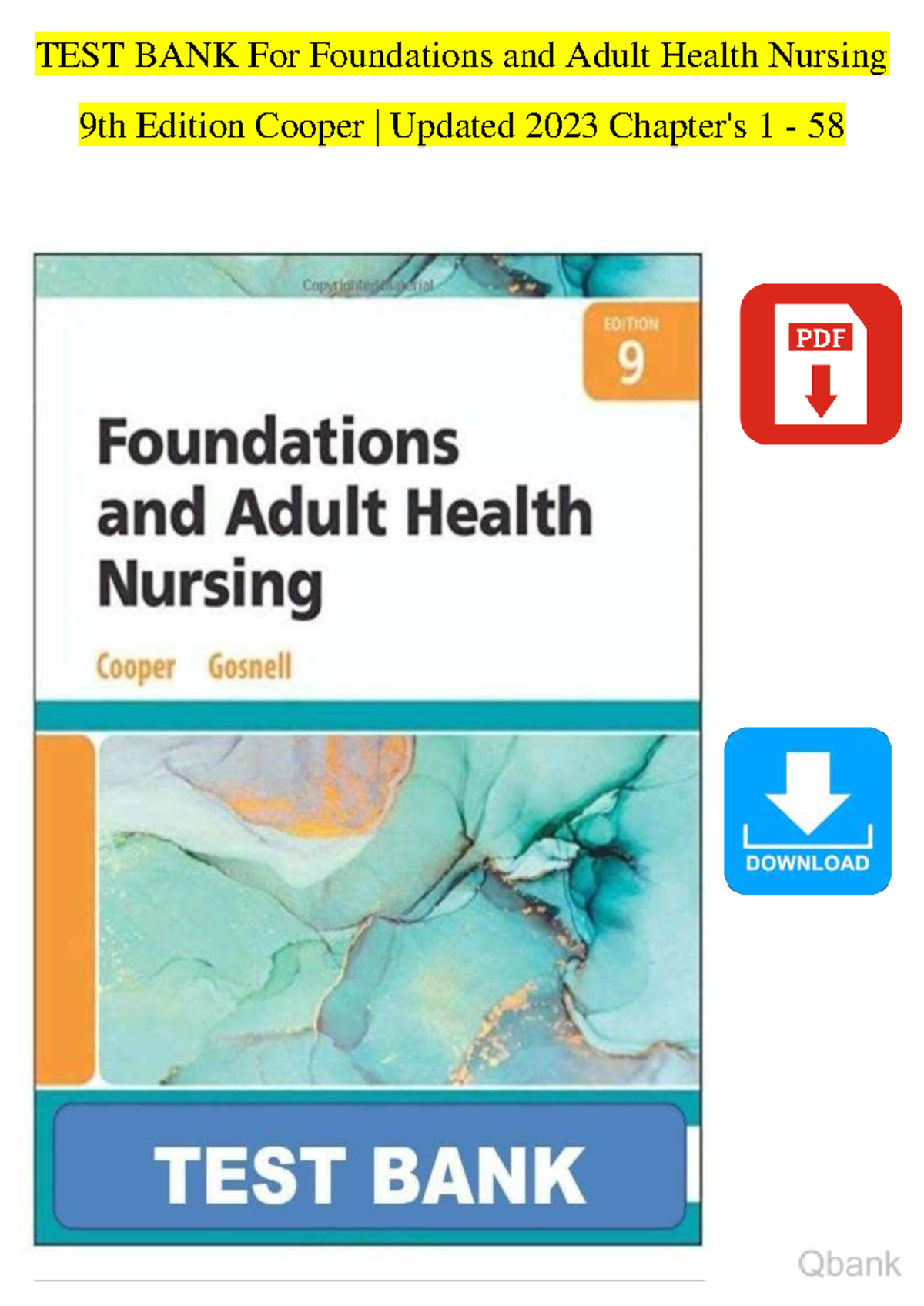 TEST BANK For Foundations And Adult Health Nursing 9th Edition Cooper ...