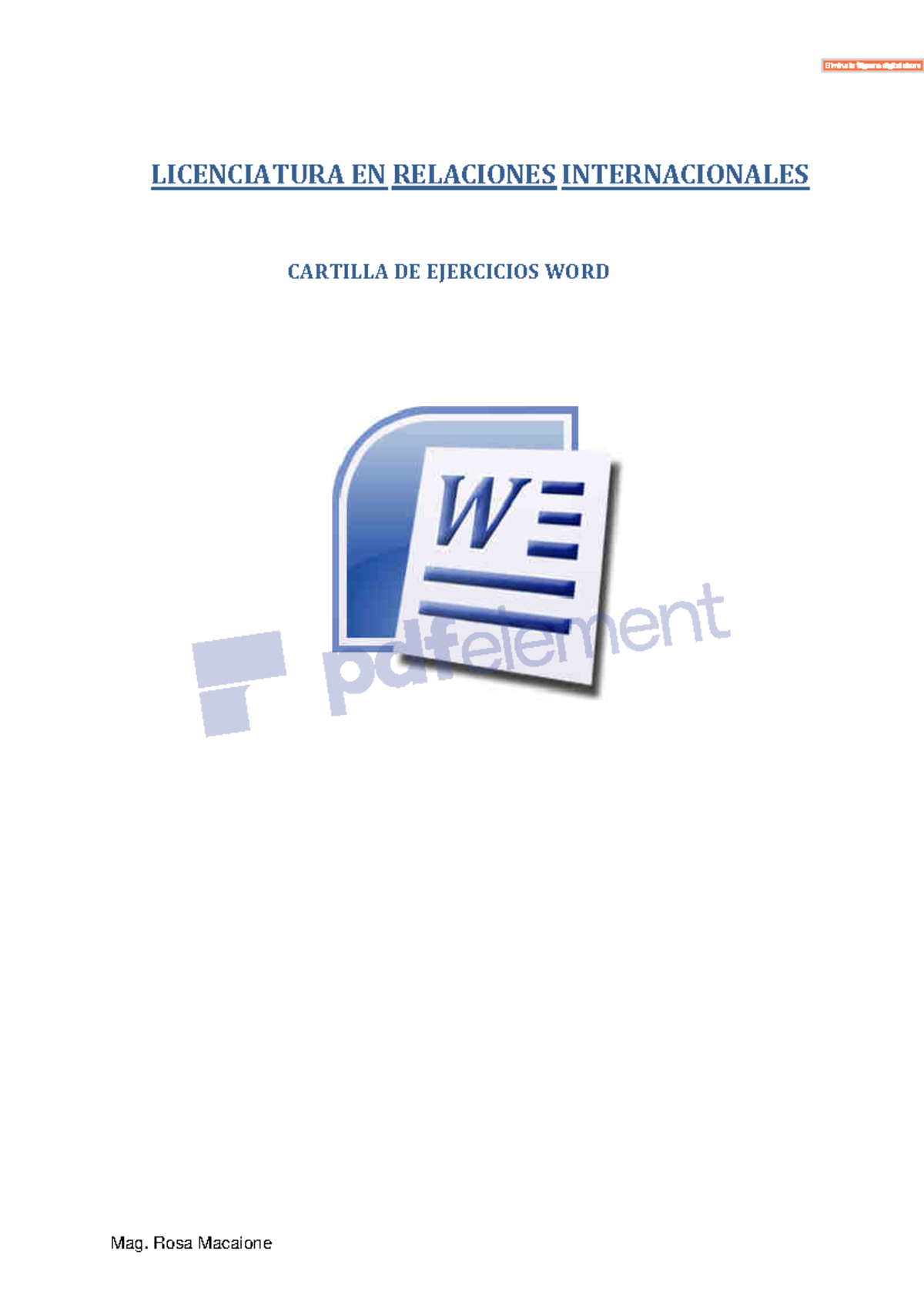 Cartilla de Ejercicios Word - LICENCIATURA EN RELACIONES INTERNACIONALES - Document Preview