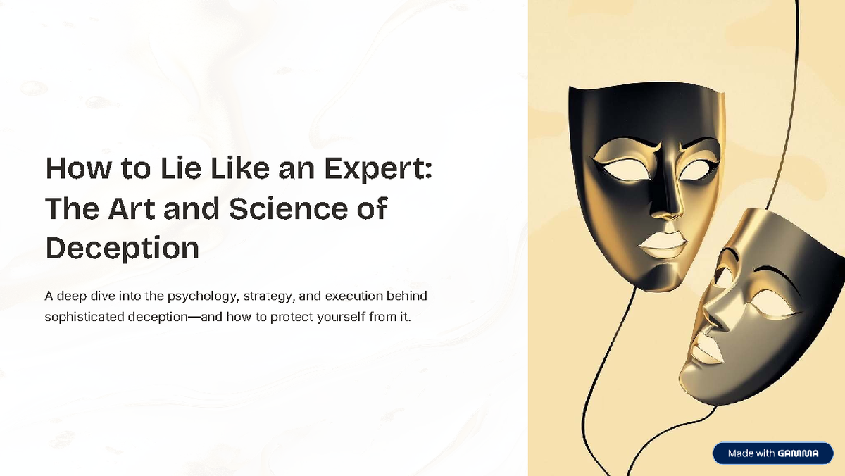 How to Lie Like an Expert: The Psychology of Deception - Studocu
