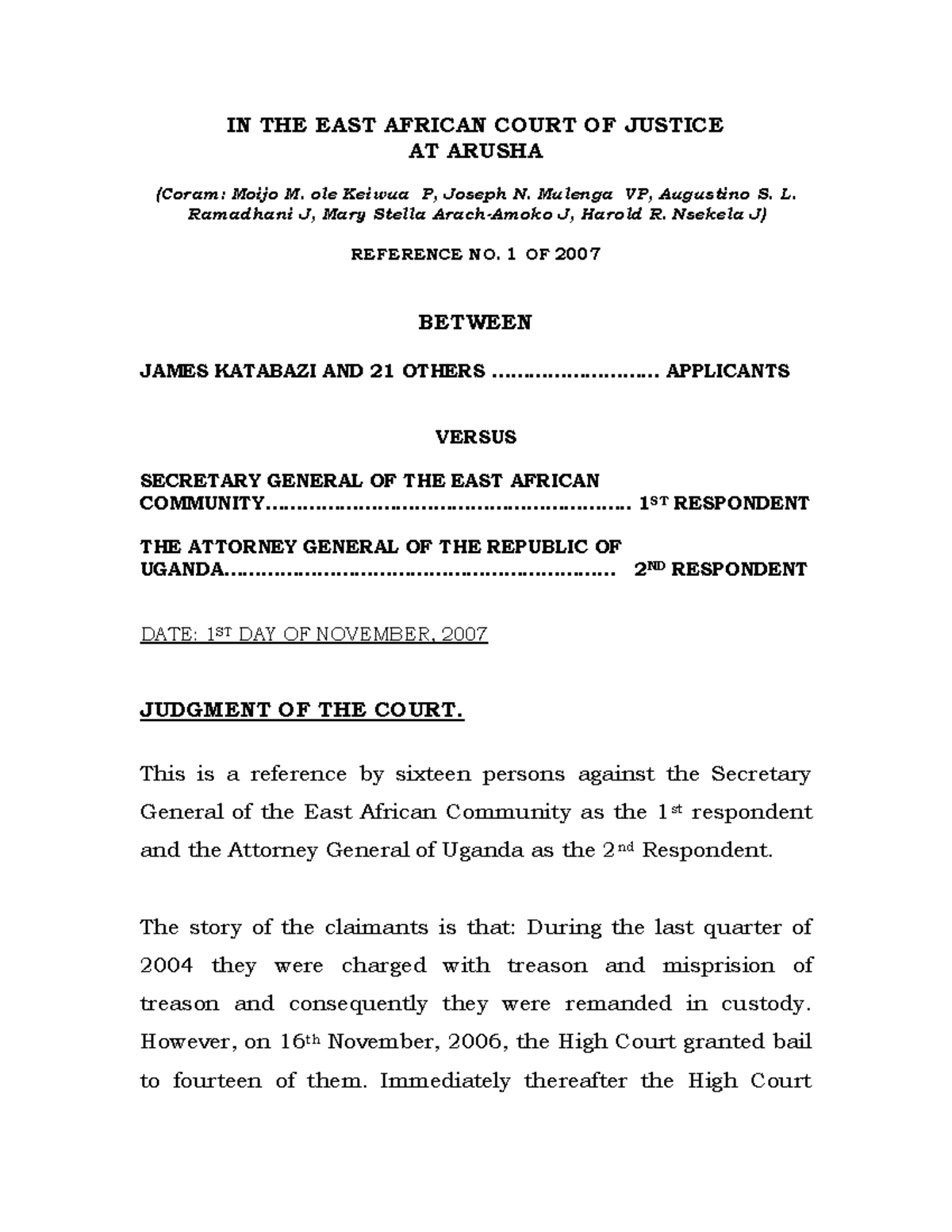 Judgment Reference No. 1 of 2007: Katabazi & Others vs. EAC Secretary ...