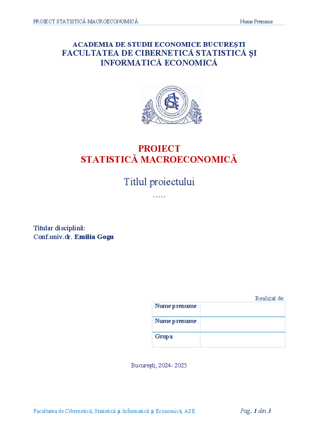 Proiect Statistica Macroeconomică - Cerințe și Tematici ASE 2025 - Studocu