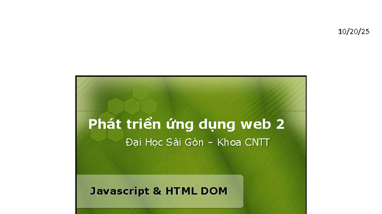 Phát Triển Ứng Dụng Web 2 - Javascript & HTML DOM (B10) - Studocu