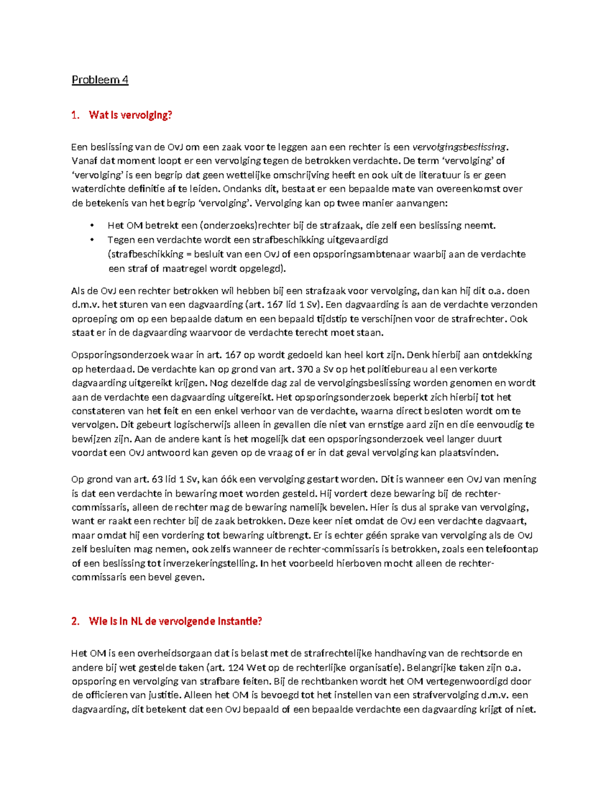Probleem 4 SR - vervolging en de rol van het OM in Nederland - Studeersnel