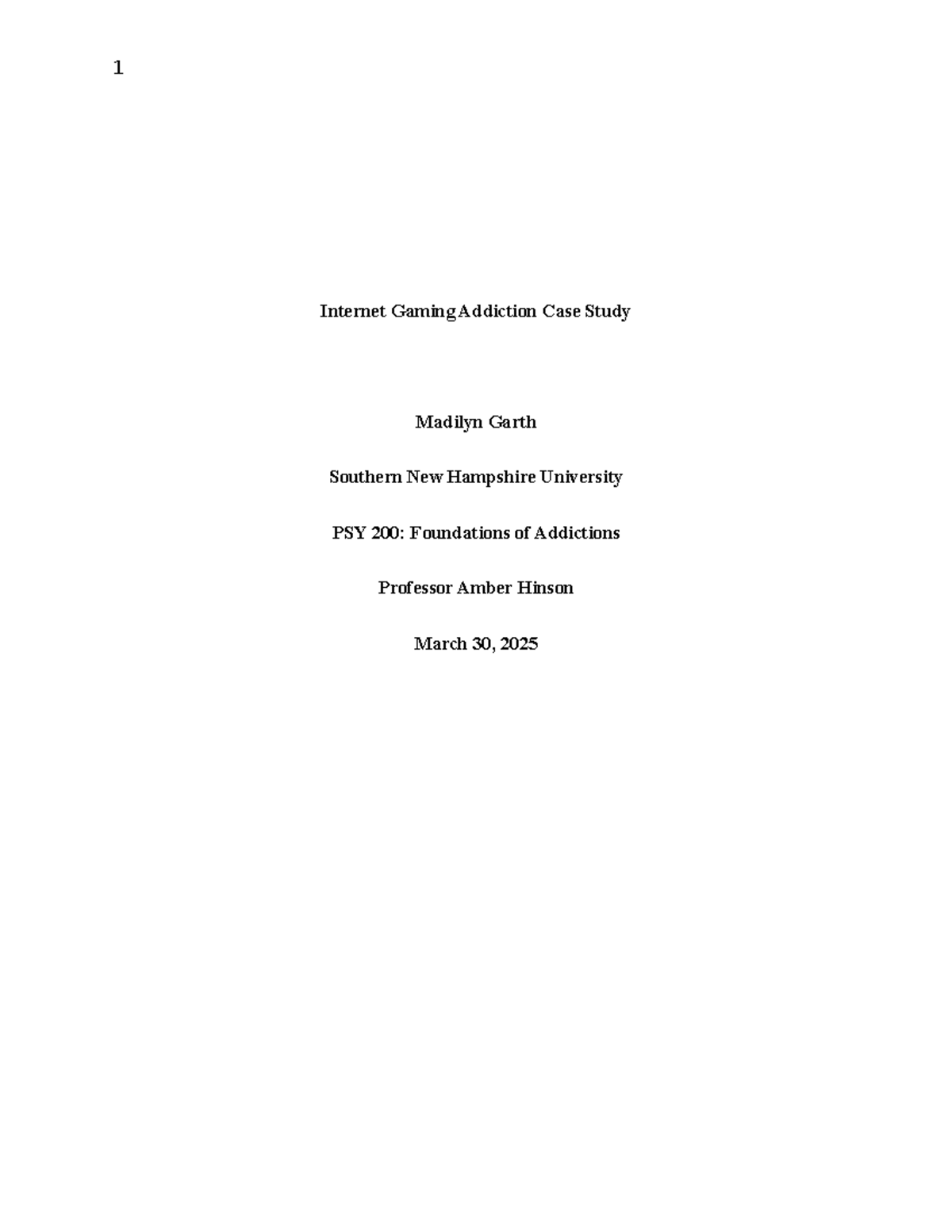 PSY 200: Internet Gaming Addiction Case Study of HC by Madilyn Garth ...