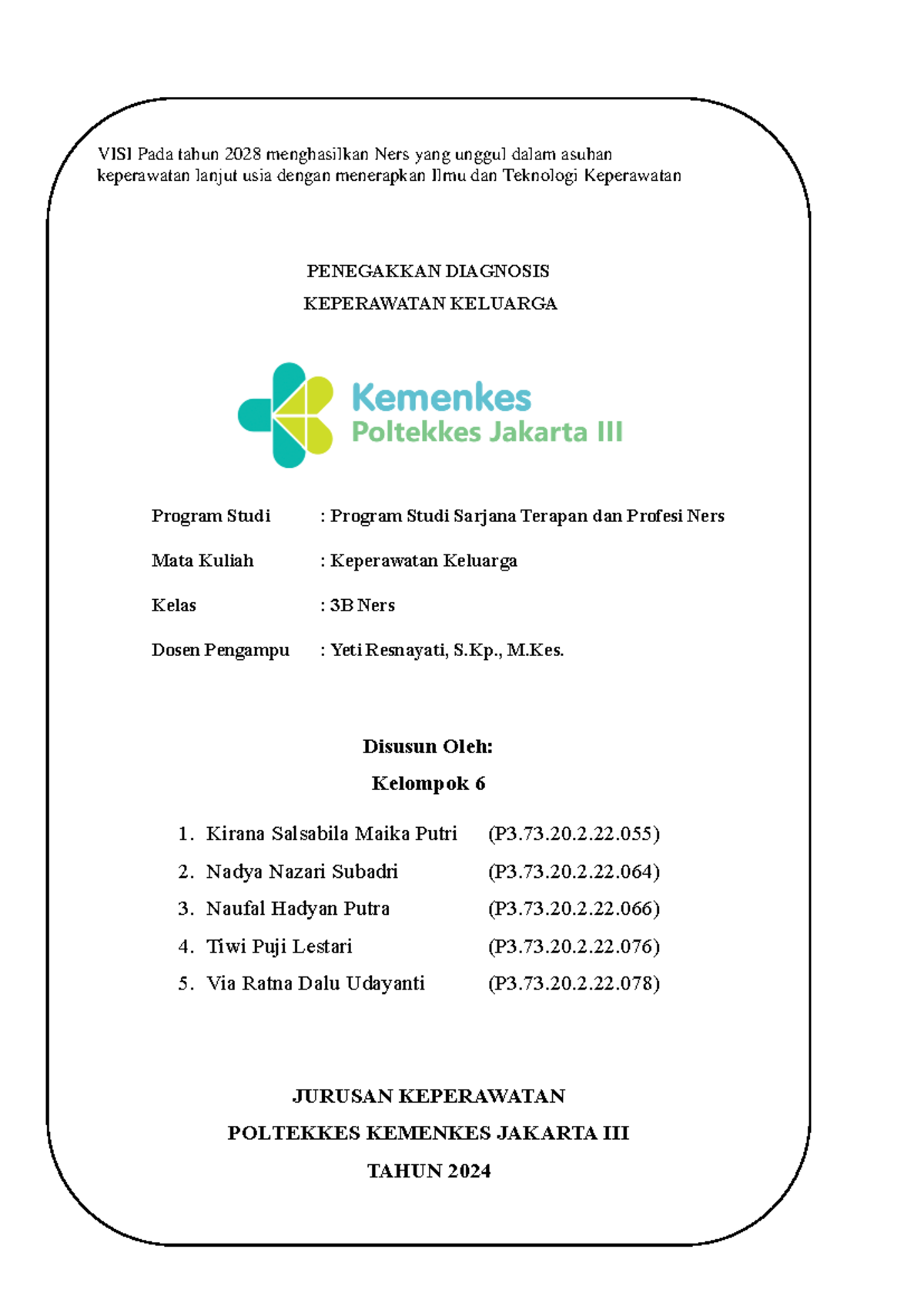 Penegakkan Diagnosa Keperawatan Keluarga - Kelas 3B Ners - Studocu