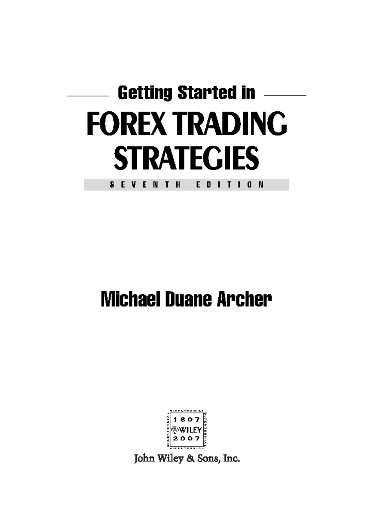 FM 101: Getting Started in FOREX Trading Strategies - 7th Edition - Studocu