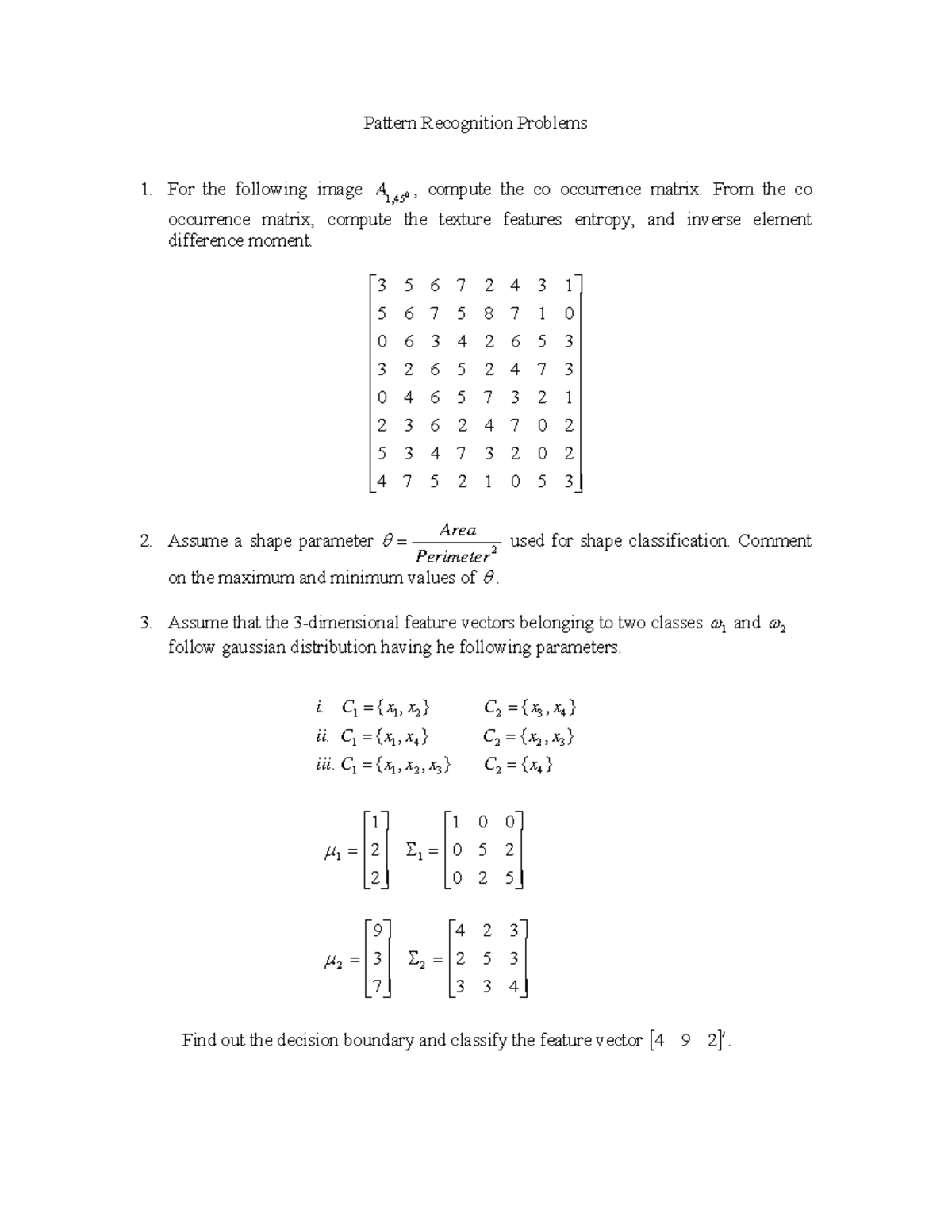 Pattern Recognition Problems (PR 450): Co-occurrence Matrix & Features ...