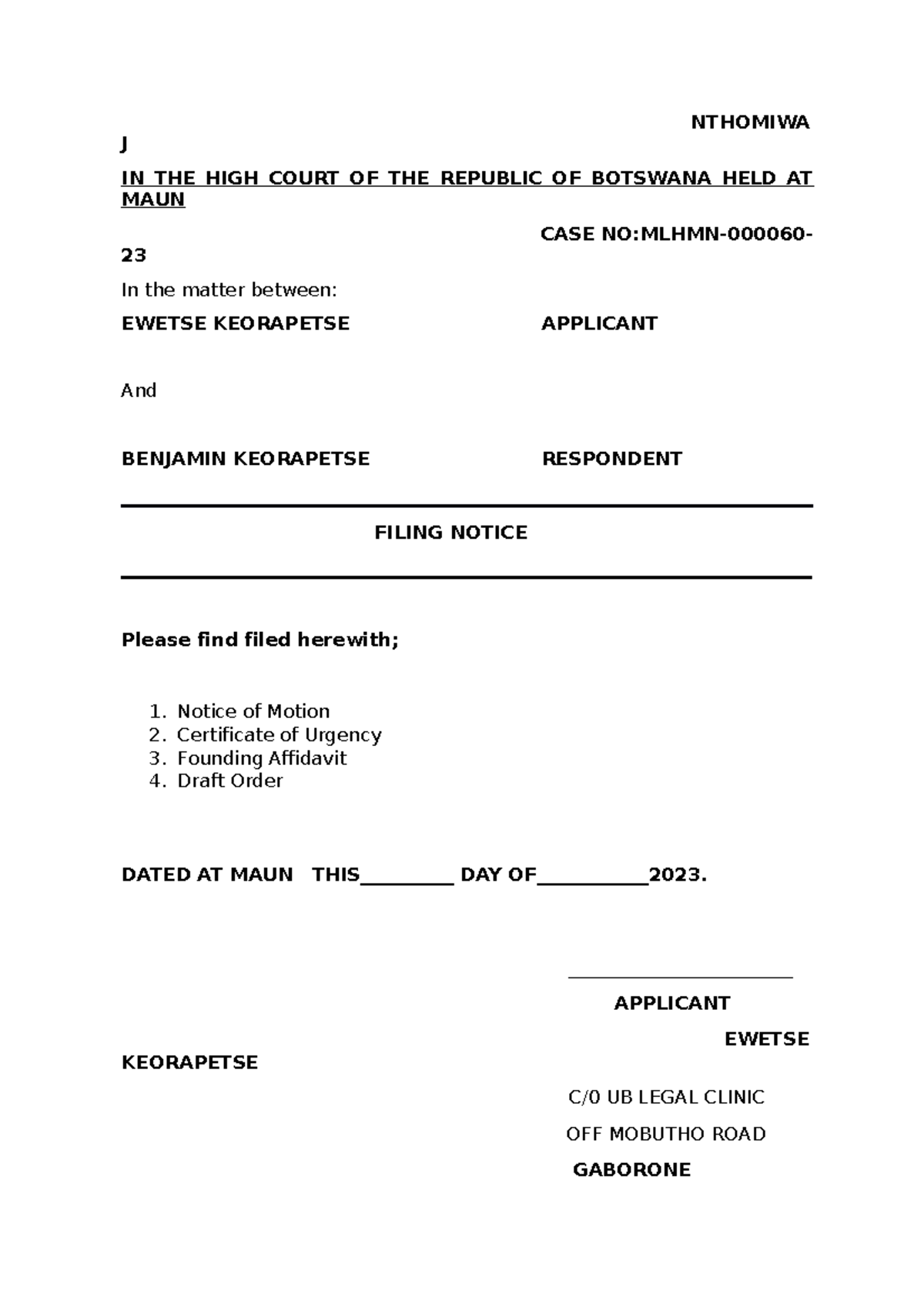 Interdict Application - Ewetse Keorapetse vs. Benjamin Keorapetse - Studocu