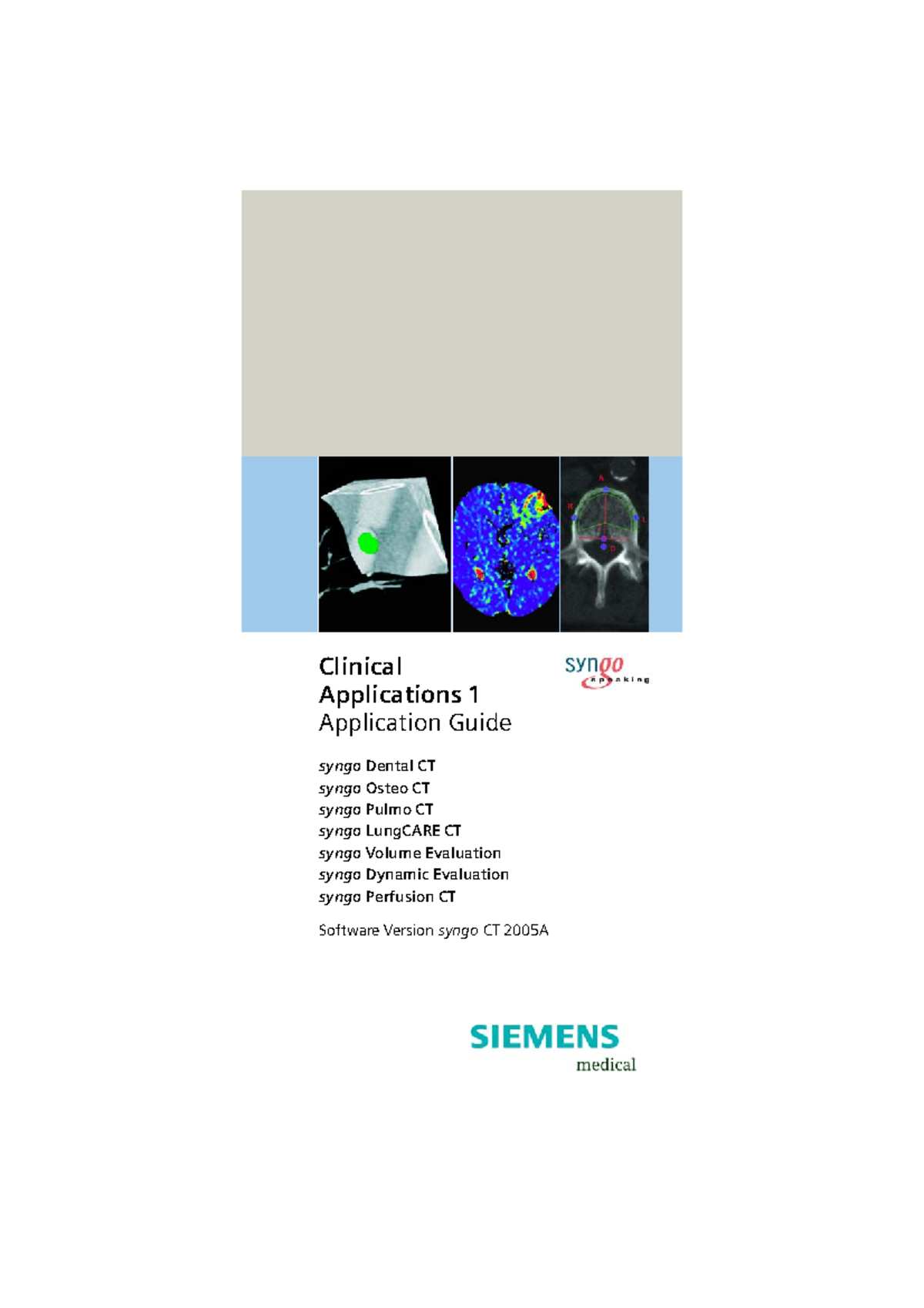 Syngo Application Guide for Clinical Applications 1 (CT 2005A) - Studocu