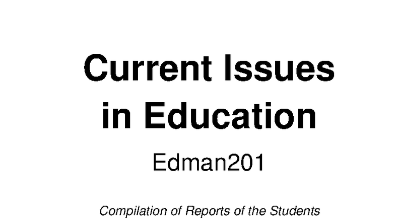 Current Issues in Education Edman 201: Reports on Educational ...