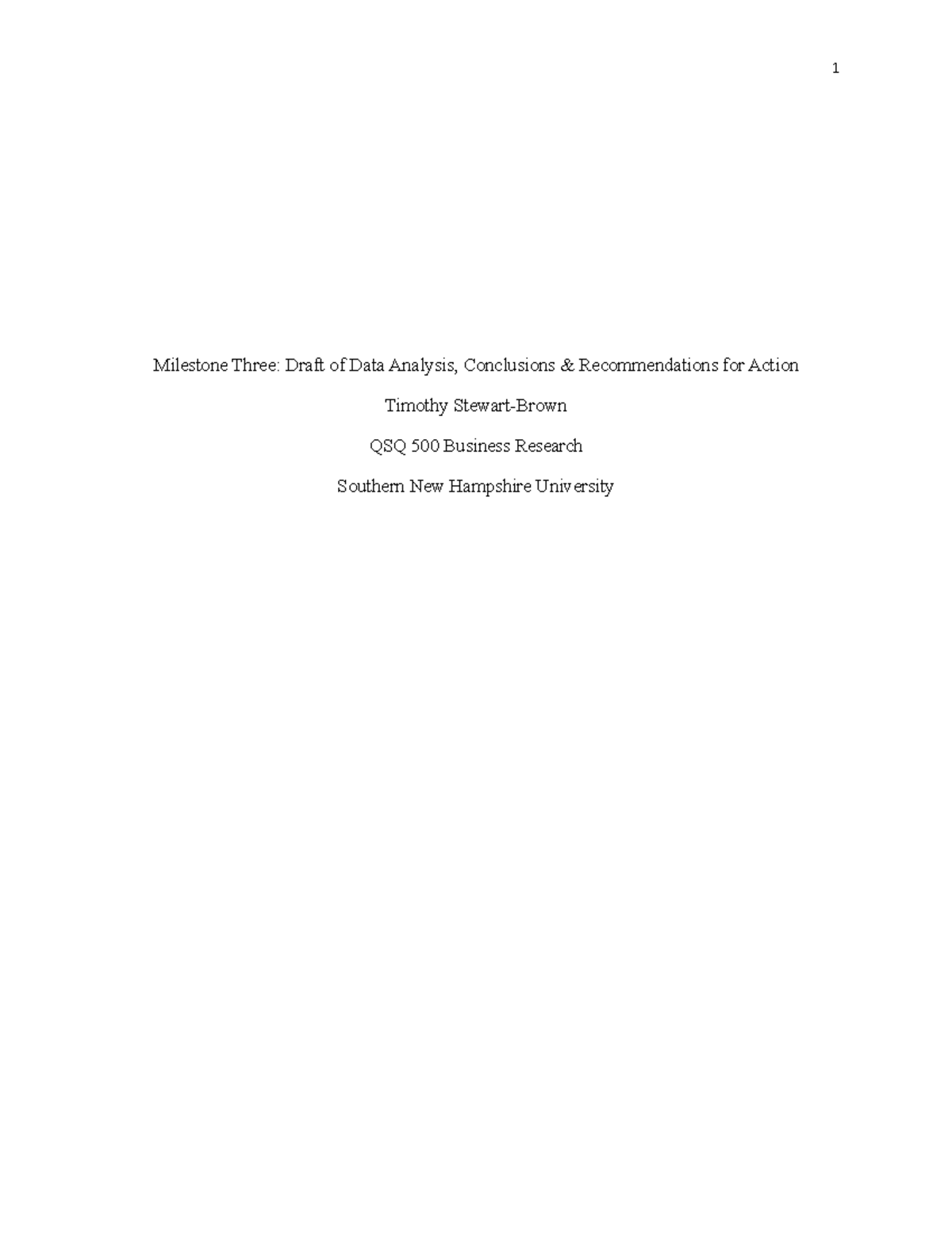QSQ 500 Milestone Three: Analysis, Conclusions & Recommendations - Studocu