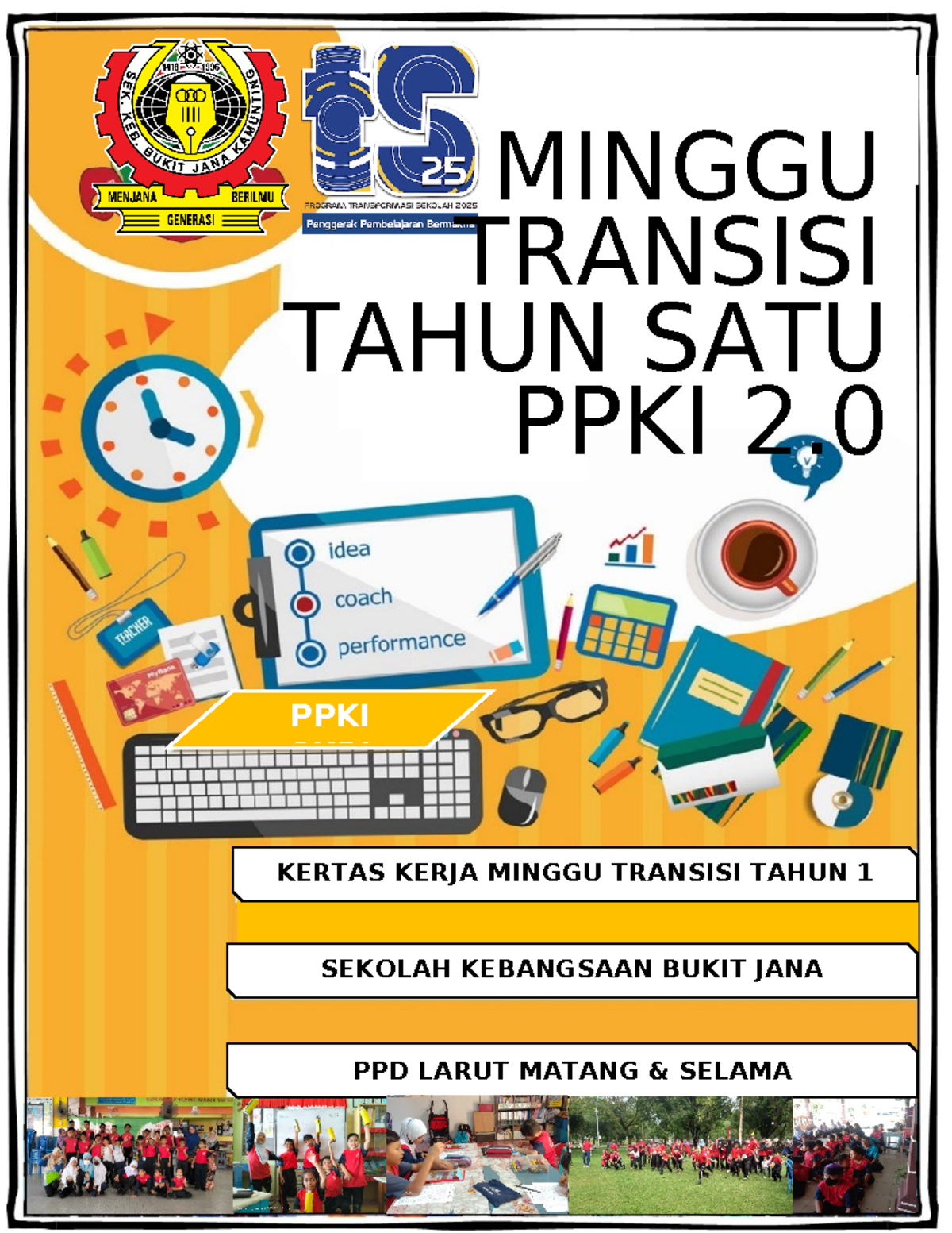 Kertas Kerja Program Transisi Tahun 1 PPKI SK Bukit Jana 2023 - Studocu