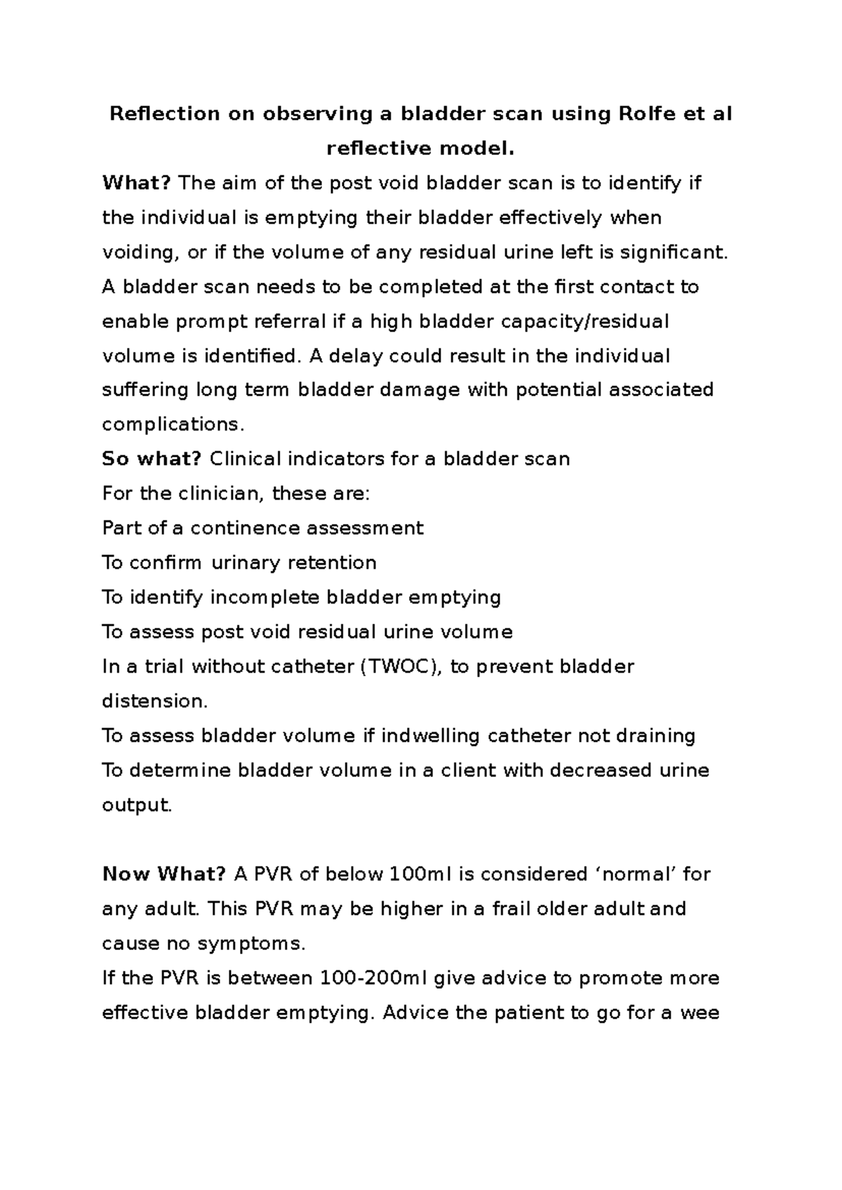 Bladder scan - What? The aim of the post void bladder scan is to ...