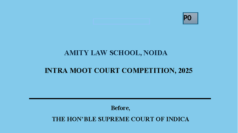 Respondent MOOT Memorial 2025 - . AMITY LAW SCHOOL, NOIDA INTRA MOOT ...
