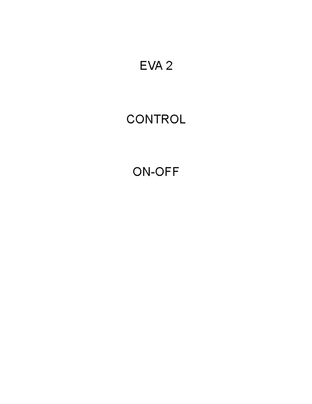 EVA 2 CONTROL 1: Diseño de Sistema de Control para Tanque - Studocu