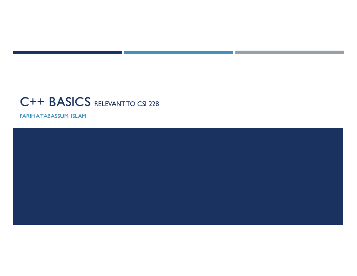 01. Algo Lab FTI - cpp Basics - C++ BASICS RELEVANT TO CSI 228 FARIHA ...