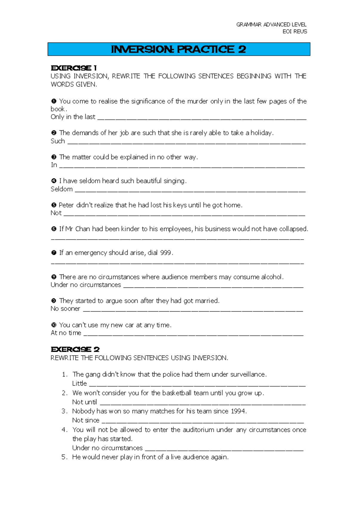 Inversion Exercises: Advanced Grammar Practice EOI REUS - Studocu