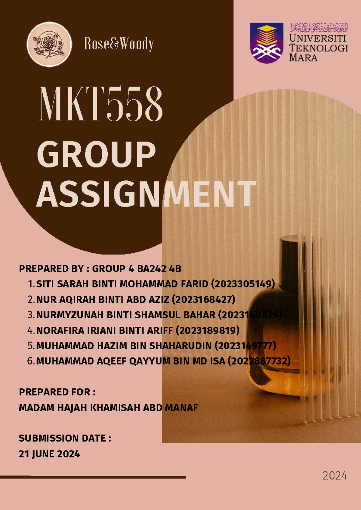 MKT558 GA ROSEn Woody-G4 - MKT GROUP ASSIGNMENT PREPARED BY : GROUP 4 ...