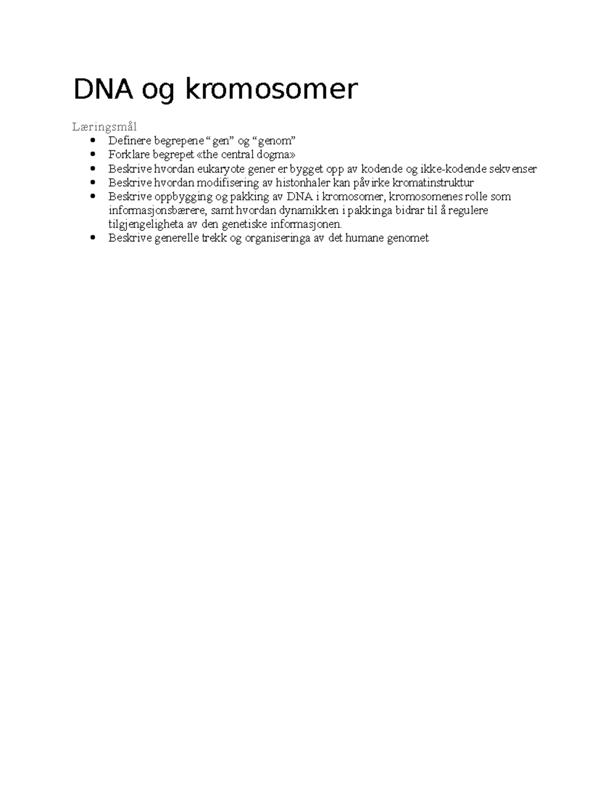 C1 DNA og Kromosomer - Notater til kapittel 1.5 - Studocu