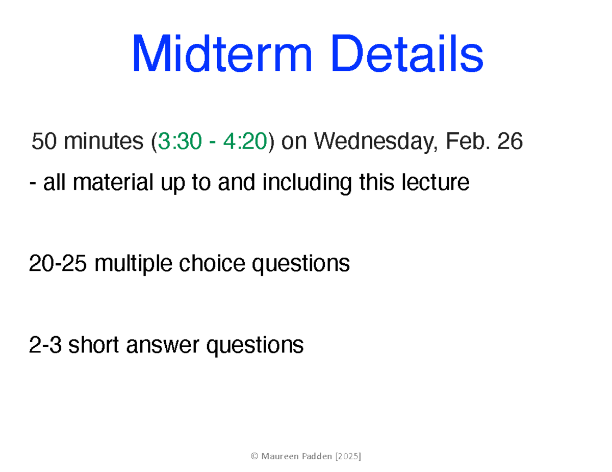 Copy copy copy - midterm notes - Midterm Details ####### 50 minutes (3: ...