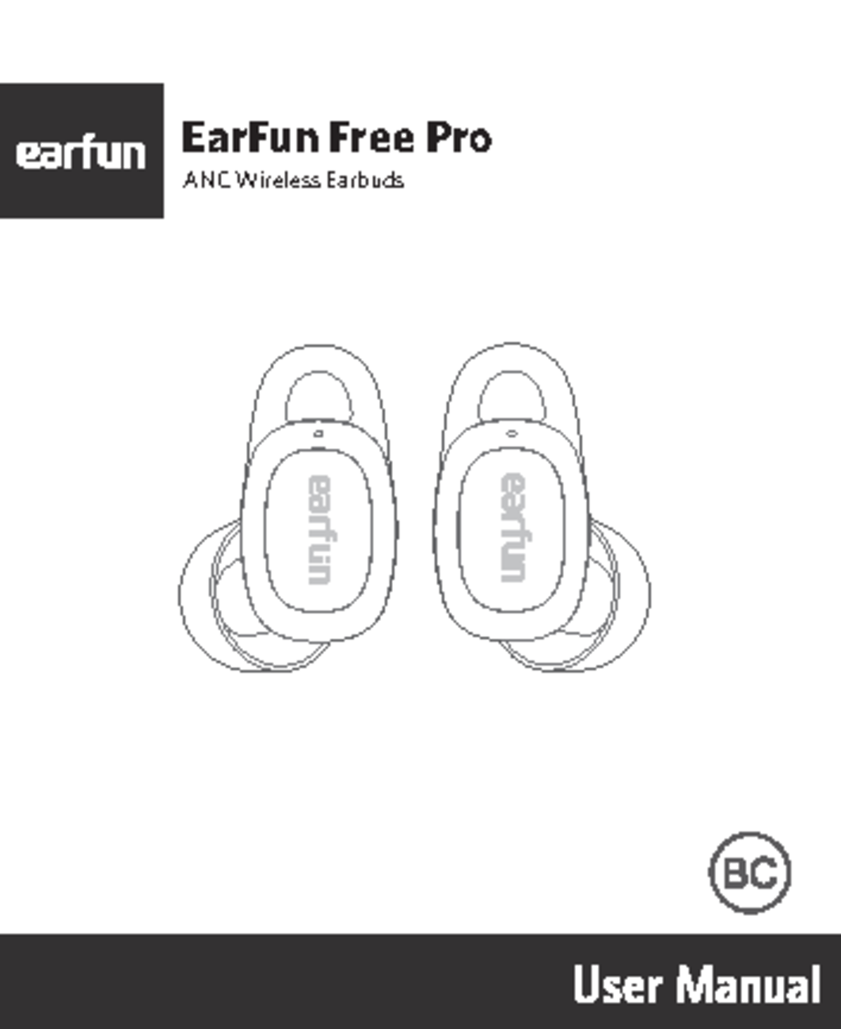 User Manual for EarFun Free Pro ANC Wireless Earbuds - 4986196 - Studocu