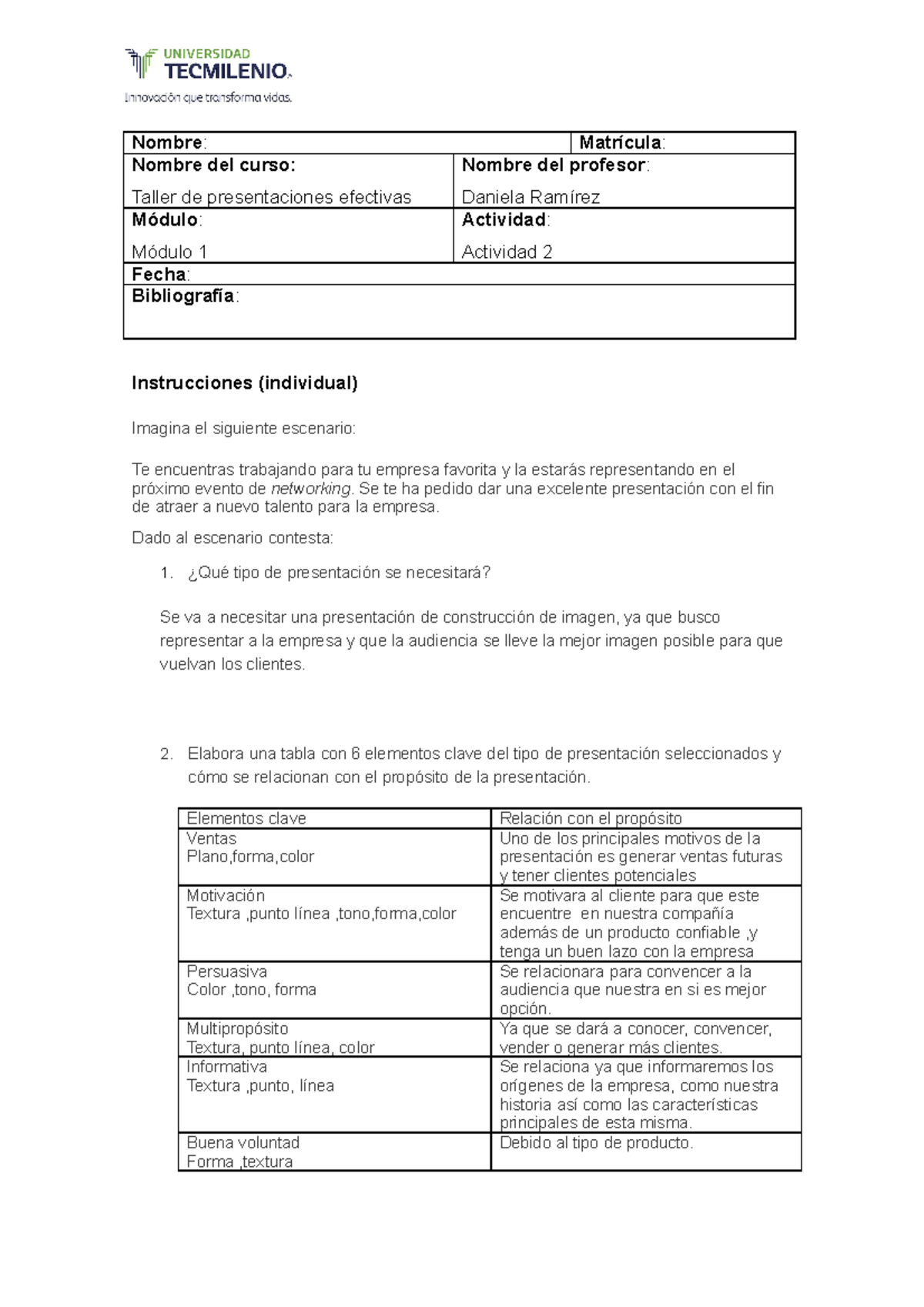 Actividad 2 - Nombre: Matrícula: Nombre del curso: Taller de ...
