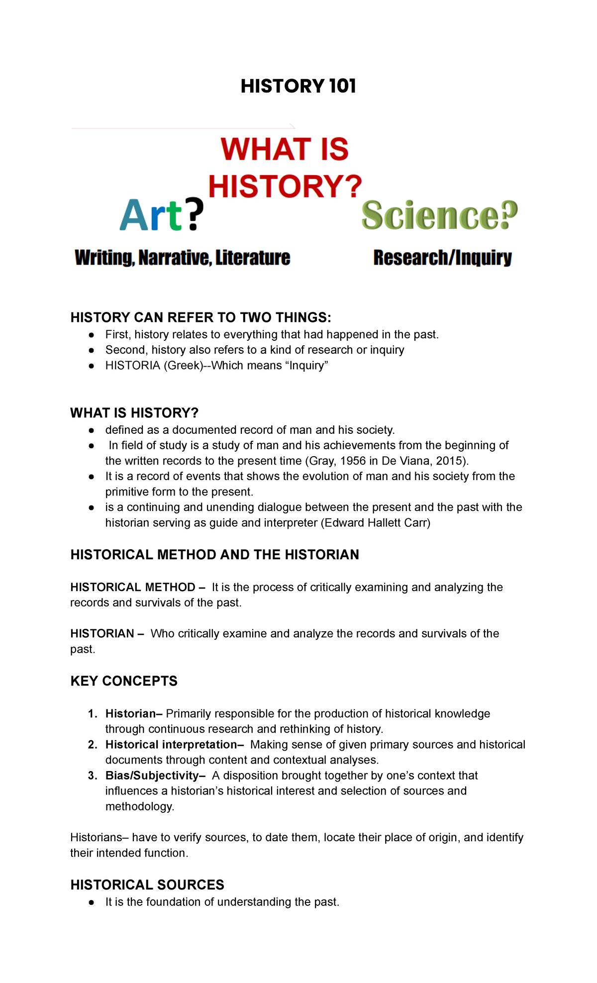 HIST-101 - HISTORY 101 HISTORY CAN REFER TO TWO THINGS: First, history ...