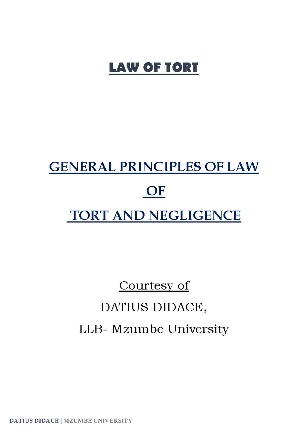 General Principles OF LAW OF TORT AND NE - LAW OF TORT GENERAL ...