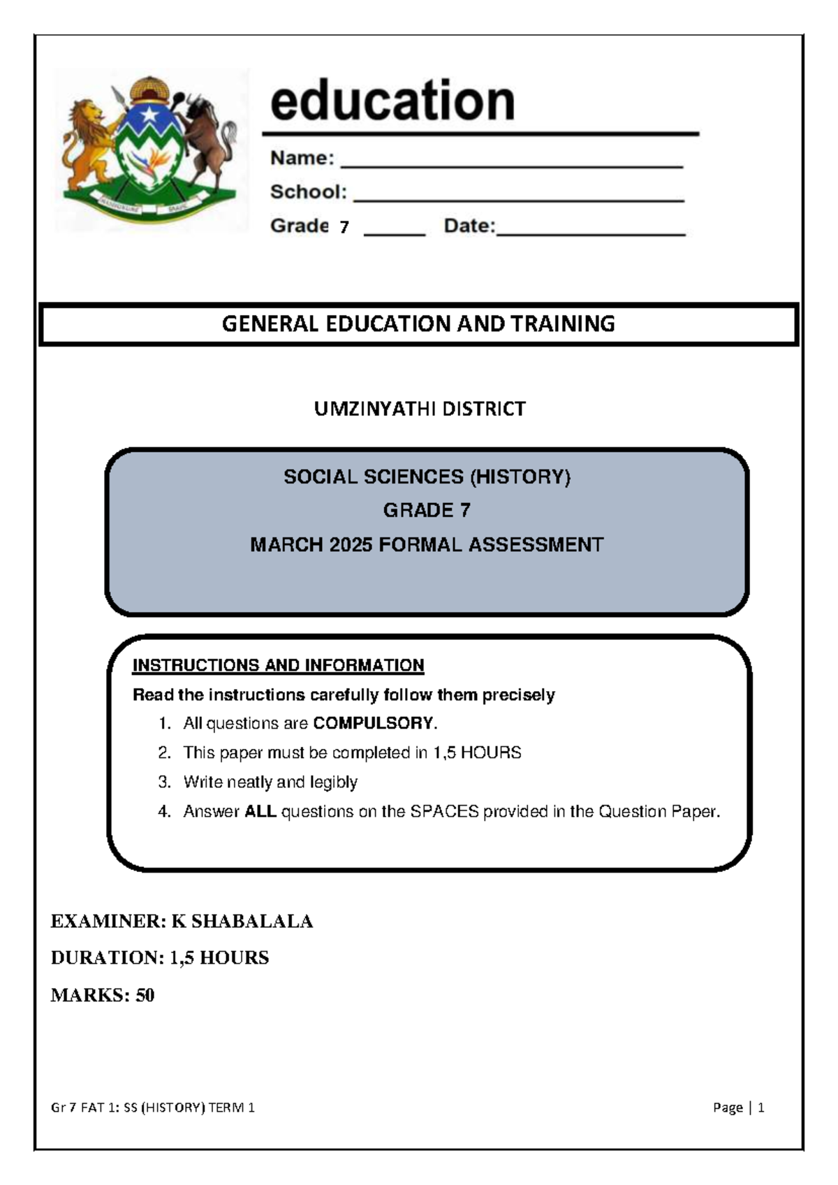 Gr 7 SS (HISTORY) TERM 1 2025 Formal Assessment Instructions - Studocu