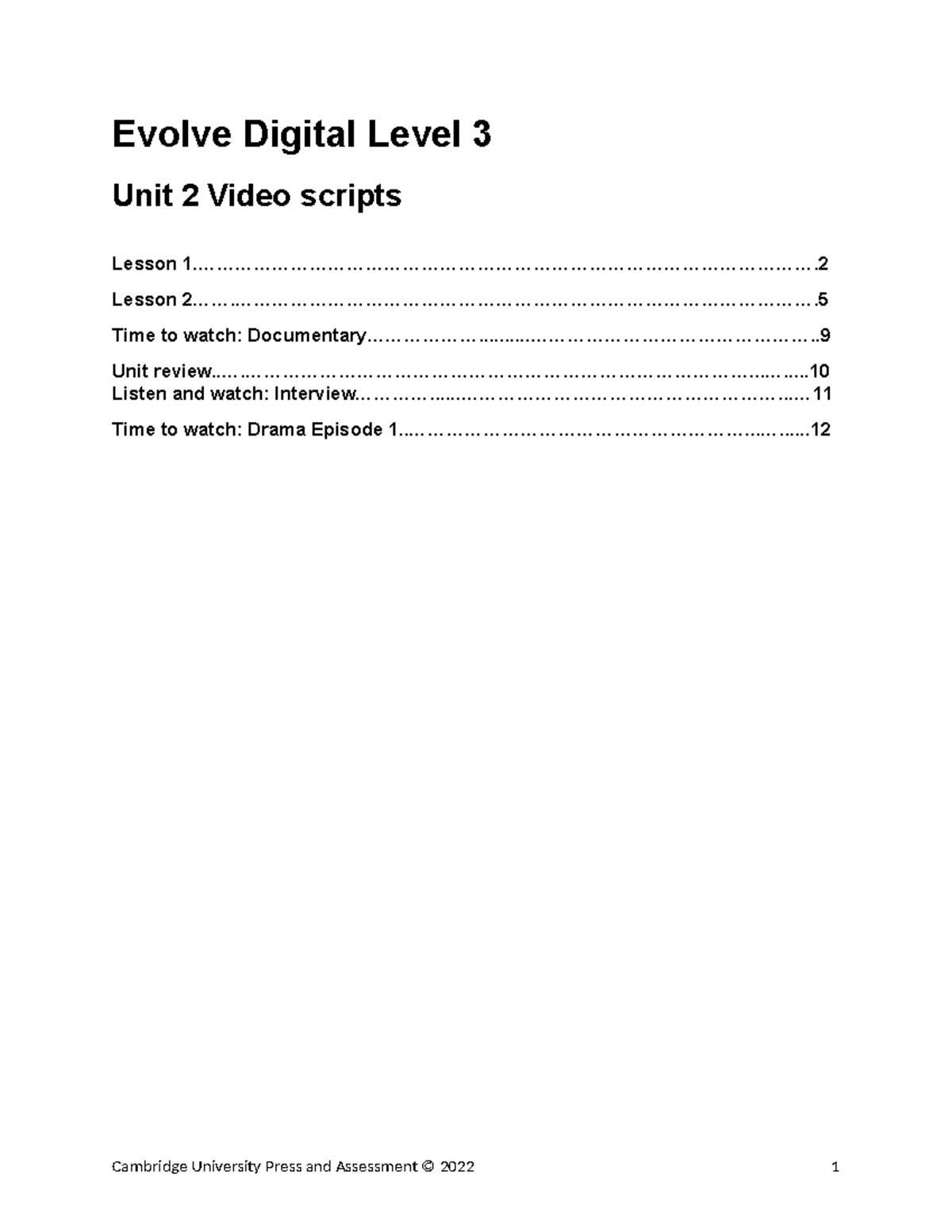 Evolve Digital Level 3 Unit 2 Video Scripts & Lessons Overview - Studocu