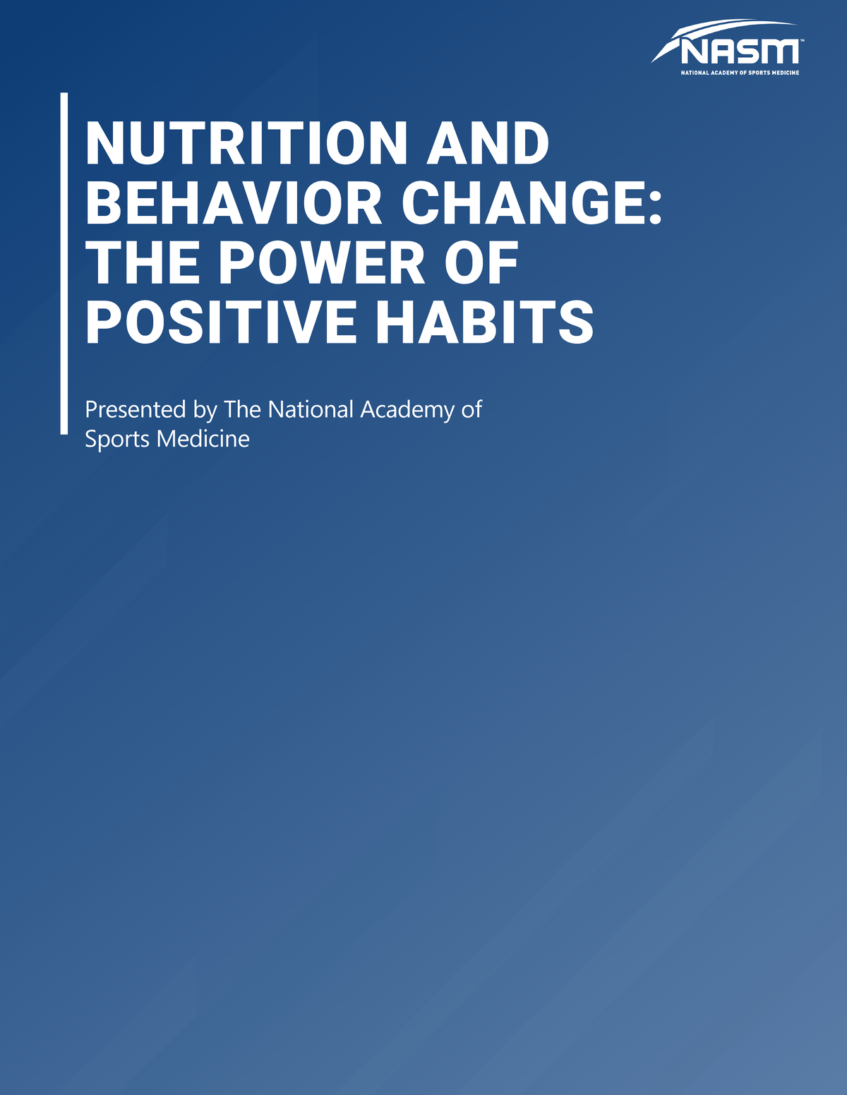 Nutrition Behavior Change: The Power of Positive Habits (NASM ...