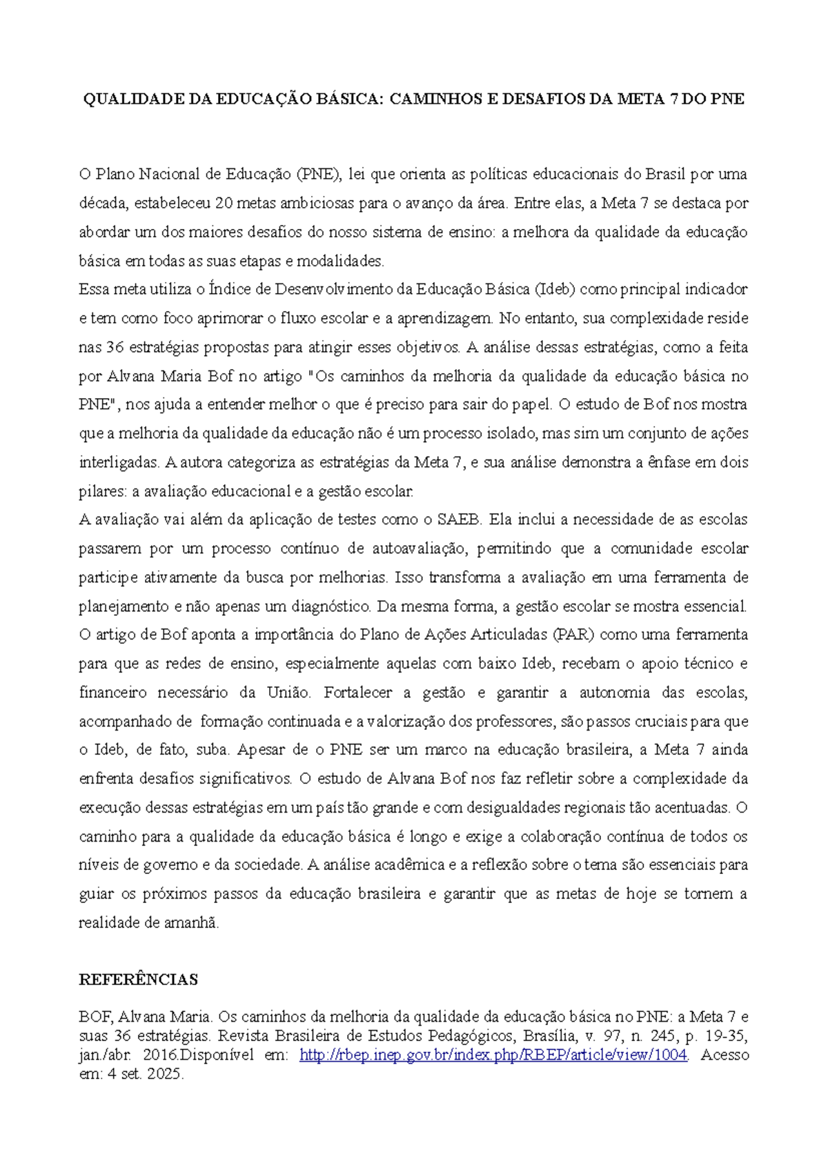 Caminhos e Desafios da Meta 7 do PNE: Qualidade da Educação Básica ...