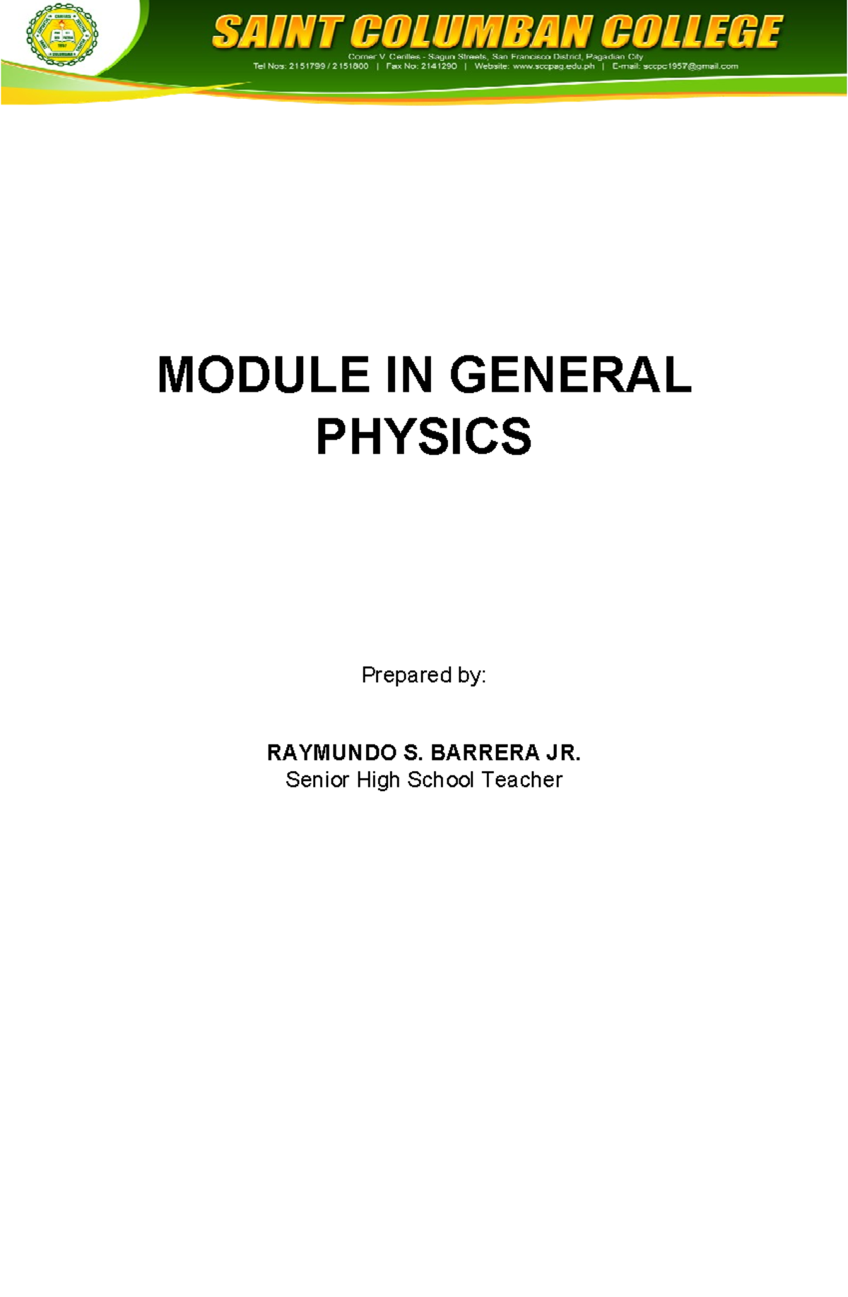 Modules physics - Notes - MODULE IN GENERAL PHYSICS Prepared by ...