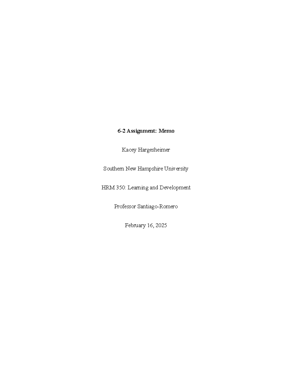 HRM 350: Training needs assessment memo for organizational growth - Studocu