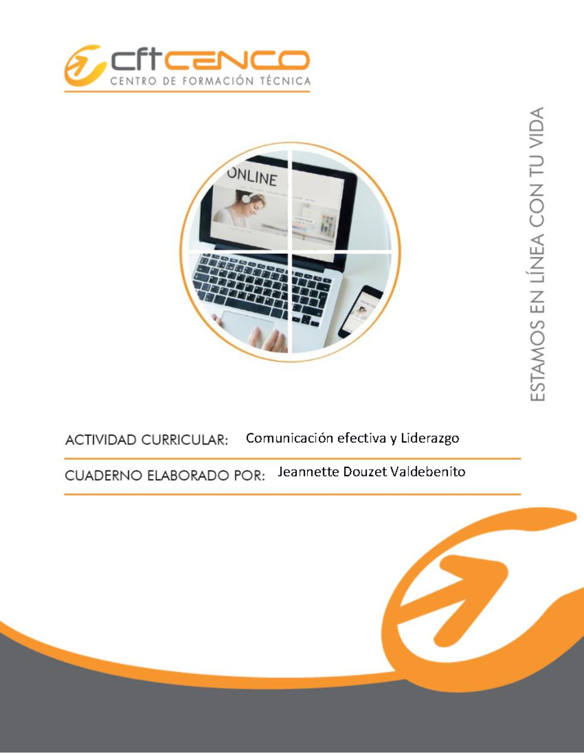 Cuaderno 3: Comunicación Efectiva y Trabajo en Equipo - Unidad 3 - Studocu