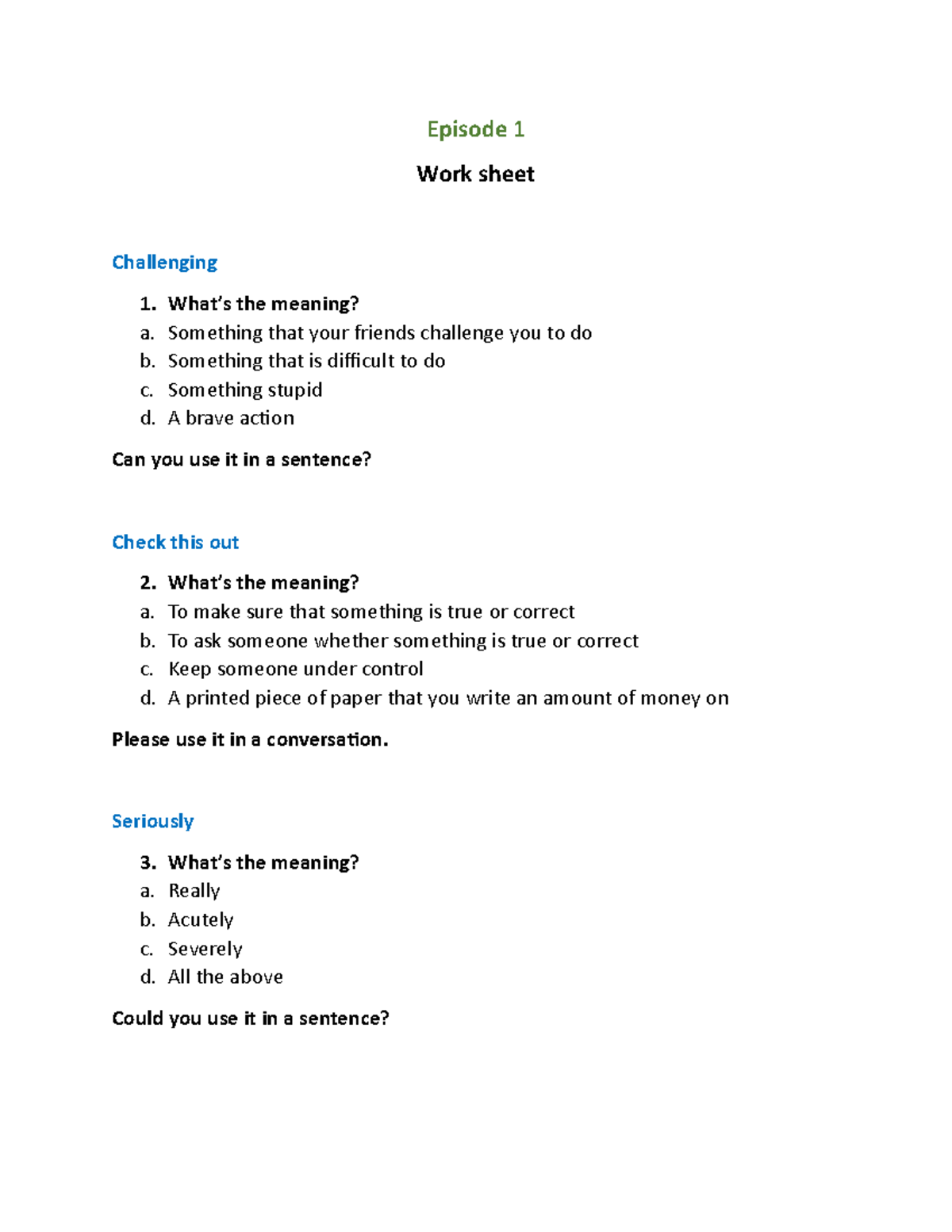 Episode+1 - Episode+1 - Episode 1 Work sheet Challenging What’s the ...