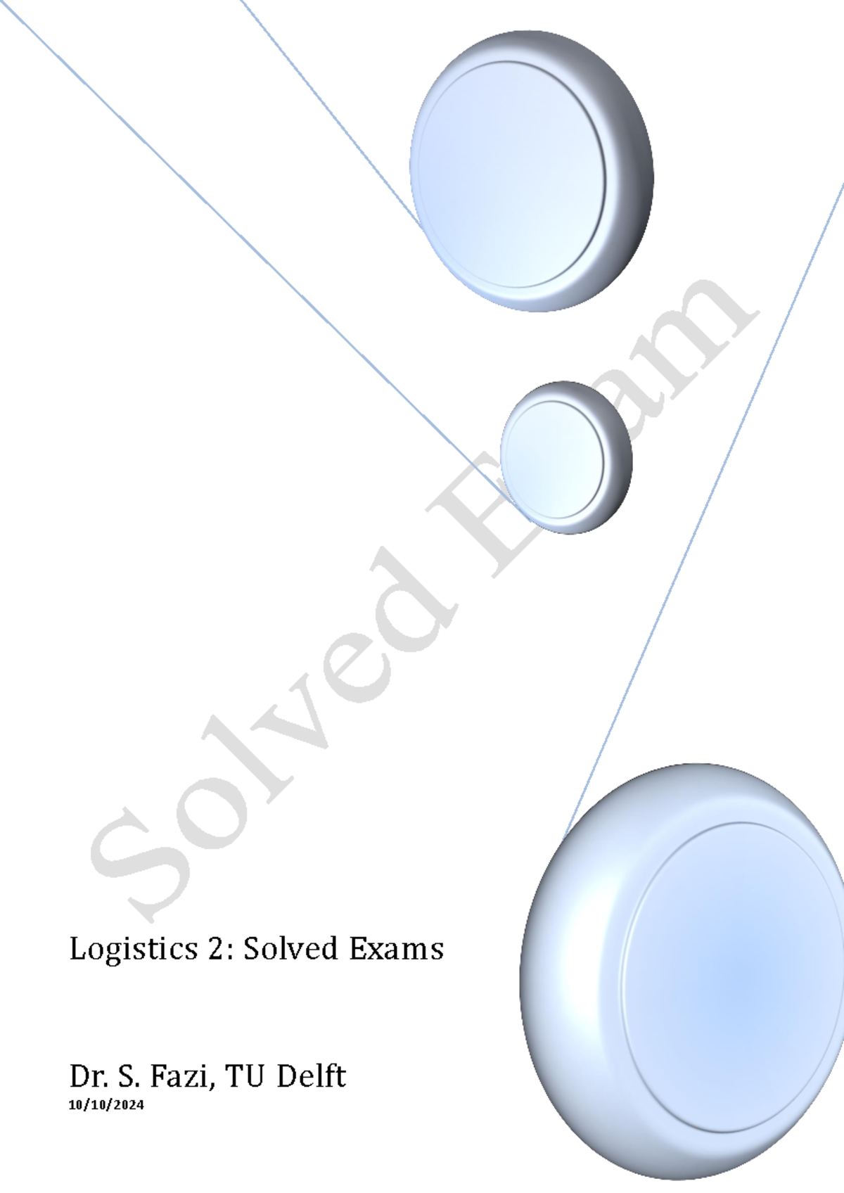 Logistics 2 - Solved Exam Questions and Answers for Future Prep ...